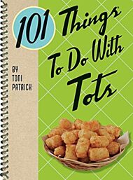 101 Things to Do with Tots