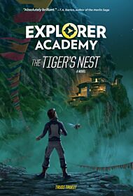 Explorer Academy: The Tiger's Nest (Book 5)