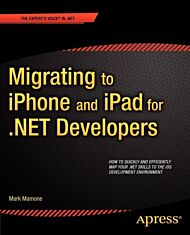 Migrating to iPhone and iPad for .NET Developers