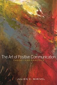 The Art of Positive Communication