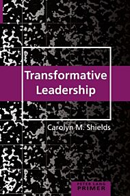 Transformative Leadership Primer