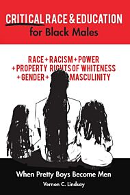 Critical Race and Education for Black Males