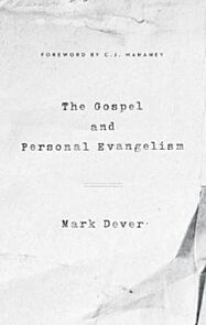 The Gospel and Personal Evangelism (Redesign)