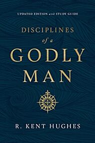 Disciplines of a Godly Man