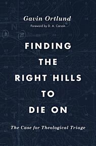 Finding the Right Hills to Die On