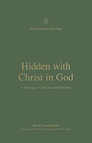 Hidden with Christ in God