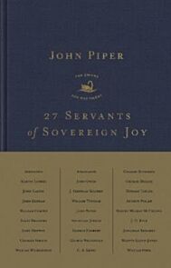 27 Servants of Sovereign Joy