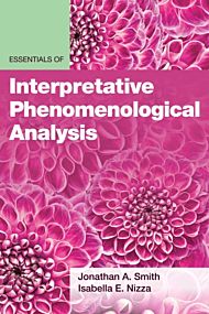 Essentials of Interpretative Phenomenological Analysis