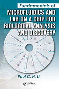 Fundamentals of Microfluidics and Lab on a Chip for Biological Analysis and Discovery