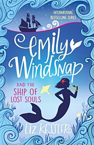 Emily Windsnap and the Ship of Lost Souls