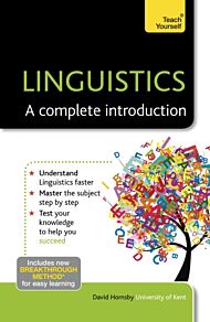 Linguistics: A Complete Introduction: Teach Yourself