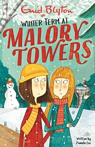 Malory Towers: Winter Term