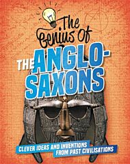 The Genius of: The Anglo-Saxons