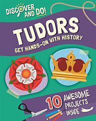 Discover and Do: Tudors