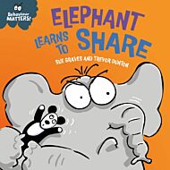 Behaviour Matters: Elephant Learns to Share - A book about sharing