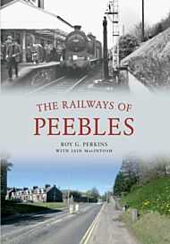 The Railways of Peebles