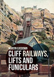 Cliff Railways, Lifts and Funiculars