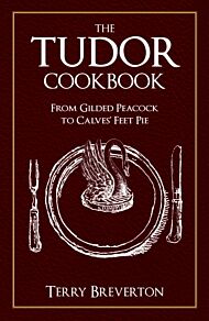 The Tudor Cookbook