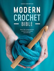 Modern Crochet Bible