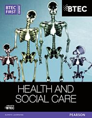 BTEC First Award Health and Social Care Student Book