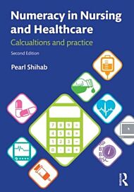 Numeracy in Nursing and Healthcare