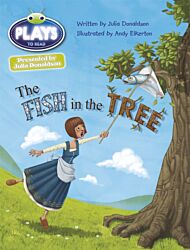 Bug Club Guided Julia Donaldson Plays Year Two Gold The Fish in the Tree