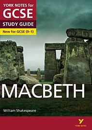 Macbeth: York Notes for GCSE everything you need to catch up, study and prepare for and 2023 and 202