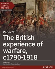 Edexcel A Level History, Paper 3: The British experience of warfare c1790-1918 Student Book + Active