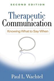 Therapeutic Communication, Second Edition