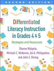 Differentiated Literacy Instruction in Grades 4 and 5, Second Edition