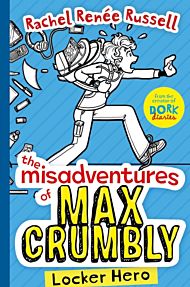 The Misadventures of Max Crumbly 1