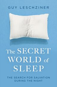 The Secret World of Sleep