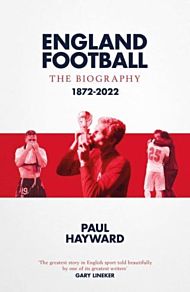 England Football: The Biography