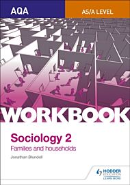 AQA Sociology for A Level Workbook 2: Families and Households