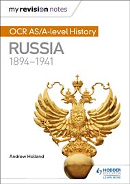 My Revision Notes: OCR AS/A-level History: Russia 1894-1941