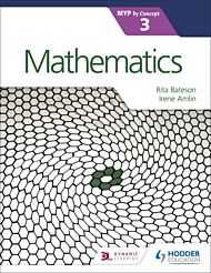 Mathematics for the IB MYP 3