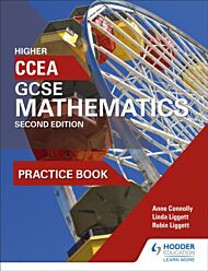 CCEA GCSE Mathematics Higher Practice Book for 2nd Edition