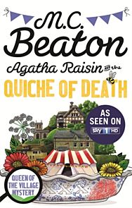 Agatha Raisin and the Quiche of Death