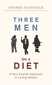 Three Men on a Diet