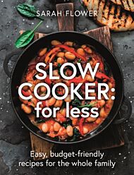 Slow Cooker: for Less