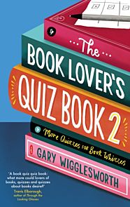 The Book Lover's Quiz Book 2