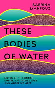 These Bodies of Water