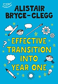 Effective Transition into Year One