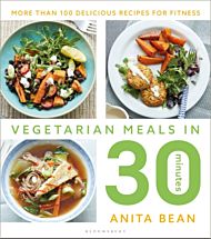 Vegetarian Meals in 30 Minutes