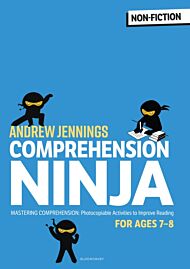 Comprehension Ninja for Ages 7-8: Non-Fiction