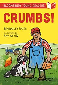 Crumbs! A Bloomsbury Young Reader