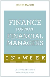 Finance For Non-Financial Managers In A Week