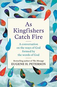 As Kingfishers Catch Fire