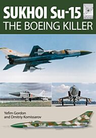 Flight Craft 5: Sukhoi Su-15: The 'Boeing Killer'