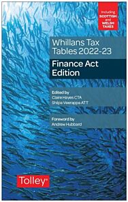 Whillans's Tax Tables 2022-23 (Finance Act edition)